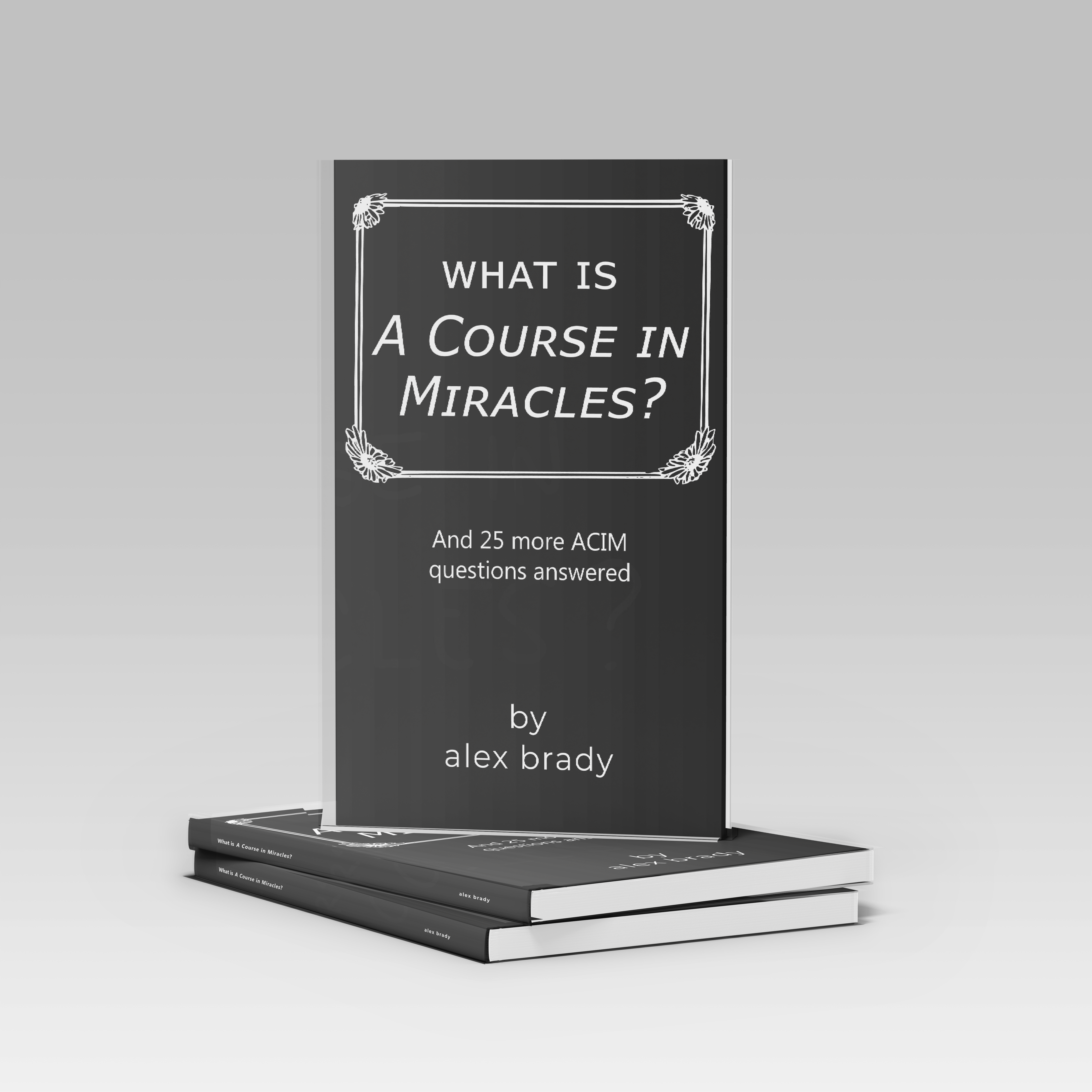 cover image for What is A Course in Miracles